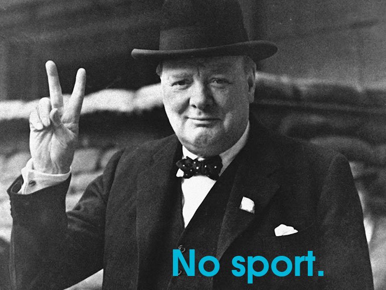 No sport.